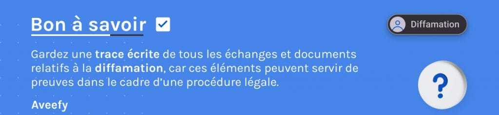 Gardez une trace écrite de tous les échanges et documents relatifs à la diffamation,